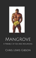 The Mangroves
