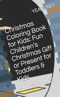 Christmas Coloring Book for Kids