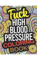 Fuck High Blood Pressure Coloring Book
