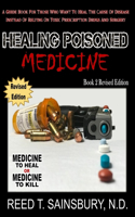 Healing Poisoned Medicine