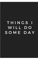 things i will do some day, Wide ruled ideas book