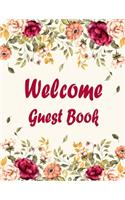 Guest Book: (Welcome) Guest Book for Vacation Home: guest book for visitors, Modern Floral Edition, 8.5 x 11 inch size Guest Log Book for Vacation Rental