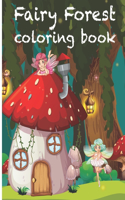 Fairy Forest: Basic Coloring Books-Standard White Paper-Best for Colored Pencils, Crayons and Fine Tip Markers