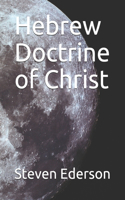 Hebrew Doctrine of Christ