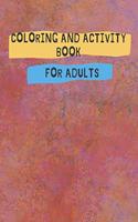Coloring And Activity Book For Adults