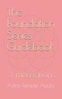 The Foundation Series Guidebook