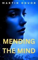 Mending the Mind