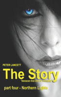 Story part four - Northern Lights