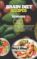 Brain Diet Recipes For Seniors