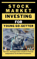 Stock Market Investing for Young Go-Getter