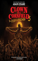 Clown in a Cornfield 3: The Church of Frendo: (3 Clown in a Cornfield)