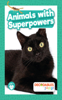 Animals with Superpowers: (Level 7 - Turquoise Set)