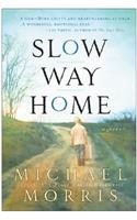 Slow Way Home