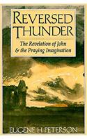 Reversed Thunder: The Revelation of John and the Praying Imagination