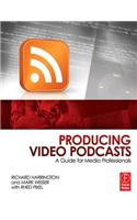 Producing Video Podcasts