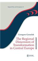 The Regional Dimension of Transformation in Central Europe