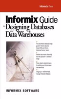Informix Guide to Designing Databases and Data Warehouses