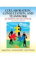 Collaboration, Consultation, and Teamwork for Students with Special Needs