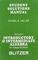 Student Solutions Manual for for Introductory & Intermediate Algebra for College Students