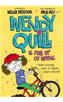 Wendy Quill is Full Up of Wrong