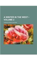 A Winter in the West (Volume 2)
