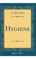 Hygiene (Classic Reprint)
