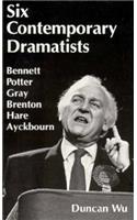 Six Contemporary Dramatists