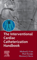 The Interventional Cardiac Catheterization Handbook E-Book