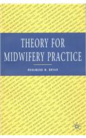 Theory for Midwifery Practice