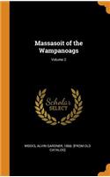 Massasoit of the Wampanoags; Volume 2