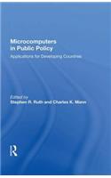 Microcomputers In Public Policy