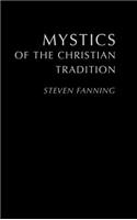 Mystics of the Christian Tradition