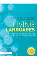 Living Languages: An Integrated Approach to Teaching Foreign Languages in Secondary Schools