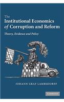 Institutional Economics of Corruption and Reform