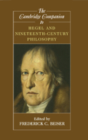 Cambridge Companion to Hegel and Nineteenth-Century Philosophy