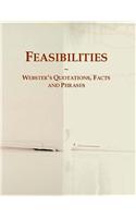 Feasibilities
