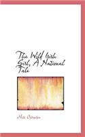 The Wild Irish Girl, a National Tale