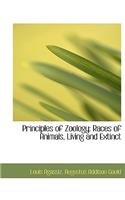 Principles of Zoology: Races of Animals, Living and Extinct (Large Print Edition)