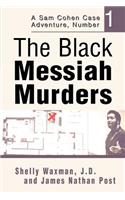 The Black Messiah Murders