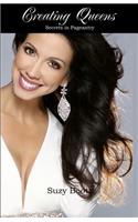 Creating Queens Secrets in Pageantry