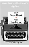 Paper Heart of Jack Leatherby