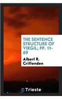 The Sentence Structure of Virgil; pp. 11-69