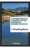 Contributions to a History of the Cistercian Houses of Devon