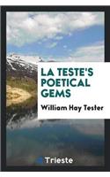La Teste's Poetical Gems