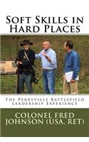 Soft Skills in Hard Places