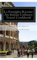 La Famiglia Ricette