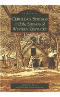 Cerulean Springs and the Springs of Western Kentucky