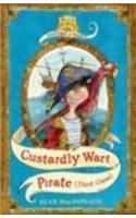 Custardly Wart: Pirate (Third Class): (No. 1 History of Warts)