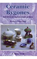 Ceramic Bygones