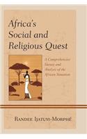 Africa's Social and Religious Quest: A Comprehensive Survey and Analysis of the African Situation